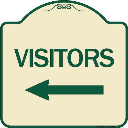 Signmission Visitors with Left Arrow Heavy-Gauge Aluminum Architectural Sign, 18" x 18", TG-1818-24617 A-DES-TG-1818-24617